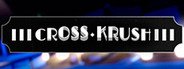 CrossKrush System Requirements