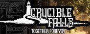 Crucible Falls: Together Forever System Requirements