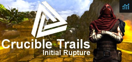 Crucible Trails : Initial Rupture PC Specs