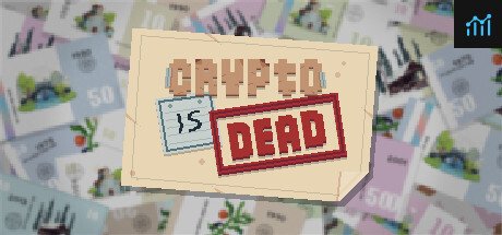 Crypto Is Dead PC Specs