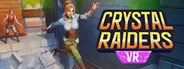 Crystal Raiders VR System Requirements