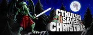 Cthulhu Saves Christmas System Requirements