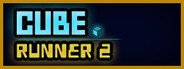 Cube Runner 2 System Requirements