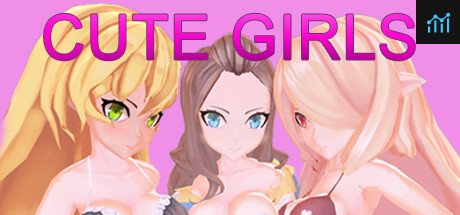 Cute Girls 可爱的女孩 PC Specs