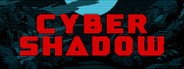 Cyber Shadow System Requirements