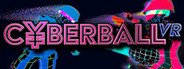 CyberBall VR System Requirements