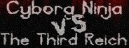 Cyborg Ninja vs. The Third Reich System Requirements