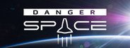 DangerSpace System Requirements