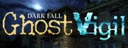 Dark Fall: Ghost Vigil System Requirements