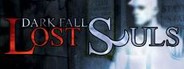 Dark Fall: Lost Souls System Requirements