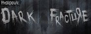 Dark Fracture: Prologue System Requirements