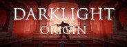 Can I Run Darklight: Origin?