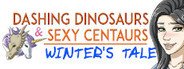 Dashing Dinosaurs & Sexy Centaurs: Winter's Tale System Requirements