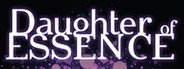 Daughter of Essence System Requirements