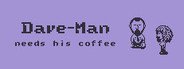 Dave-Man System Requirements