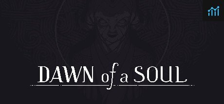 Dawn of a Soul PC Specs