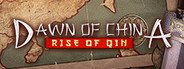 Dawn of China: Rise of Qin System Requirements