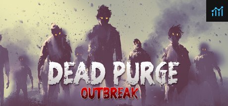 Dead Purge: Outbreak PC Specs