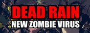 Can I Run Dead Rain - New Zombie Virus?