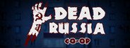 Dead Russia Co-op System Requirements