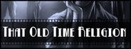 Deadlands Noir - That Old Time Religion System Requirements