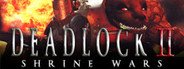 Deadlock II: Shrine Wars System Requirements