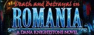 Death and Betrayal in Romania: A Dana Knightstone Novel Collector's Edition System Requirements