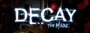 Decay: The Mare System Requirements