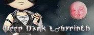 Deep Dark L♂byrinth System Requirements