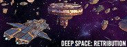 Can I Run Deep Space: Retribution?