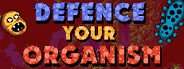 Defence Your Organism System Requirements