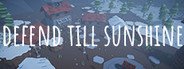 Defend Till Sunshine System Requirements