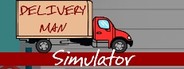 Delivery man simulator System Requirements