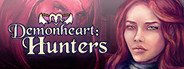 Demonheart: Hunters System Requirements