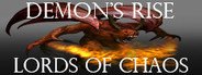 Demon's Rise - Lords of Chaos System Requirements