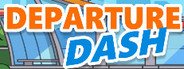 Departure Dash System Requirements