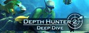 Depth Hunter 2: Deep Dive System Requirements