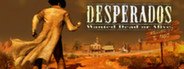 Desperados: Wanted Dead or Alive System Requirements