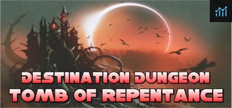 Destination Dungeon: Tomb of Repentance PC Specs