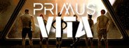 Can I Run Destination Primus Vita - Ep. 1?