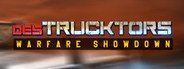 desTRUCKtors: Warfare Showdown System Requirements