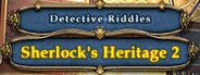 Detective Riddles - Sherlock's Heritage 2 System Requirements