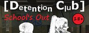 Detention Club: School's Out System Requirements