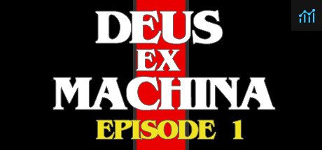 DEUS EX MACHINA: Episode 1 PC Specs