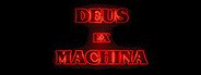 DEUS EX MACHINA System Requirements