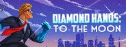 Can I Run Diamond Hands: To The Moon?