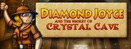 Diamond Joyce and the Secret of Crystal Cave System Requirements