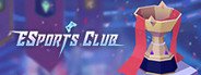 电竞俱乐部/ESports Club System Requirements