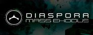 Diaspora : Mass Exodus System Requirements