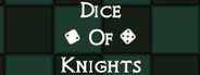 Dice Of Knights System Requirements